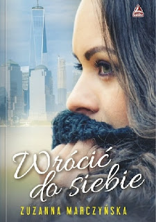 "Wrócić do siebie" Zuzanna Marczyńska