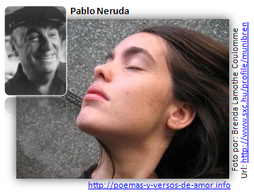 Neruda, Me  gustas cuando callas