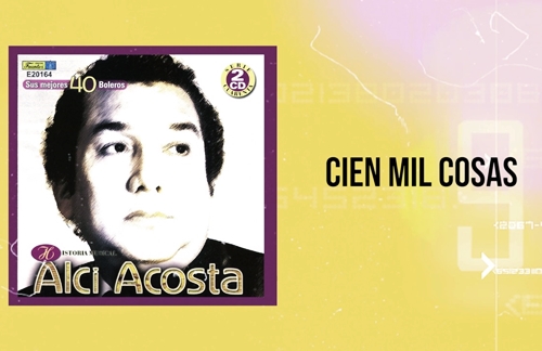 Cien Mil Cosas | Alci Acosta Lyrics