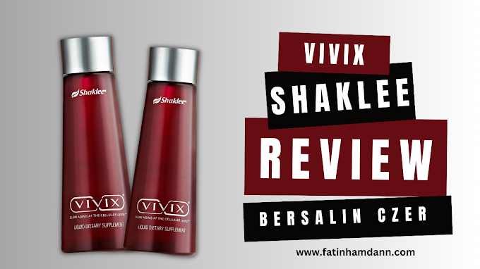 Vivix Shaklee Review Untuk Ibu Bersalin Czer