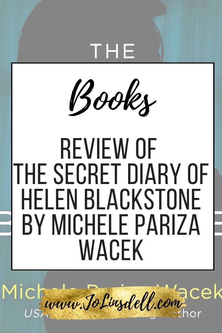 Book Review The Secret Diary of Helen Blackstone by Michele Pariza Wacek