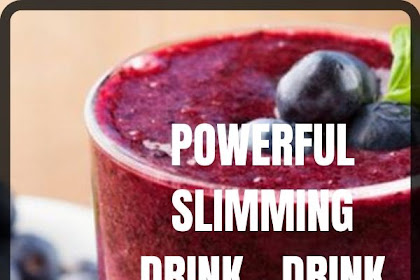 Powerful Slimming Drink – Drink This Every Day & Lose Up To 30 Pounds In 20 Days