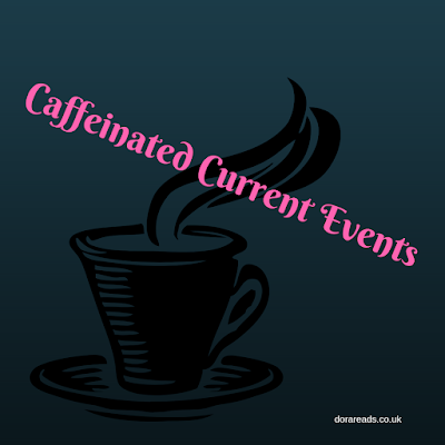 'Caffeinated Current Events' with steaming coffee cup