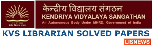 Kendriya Vidyalaya Sangathan (KVS) Librarian Solved Papers of Library and Information Science