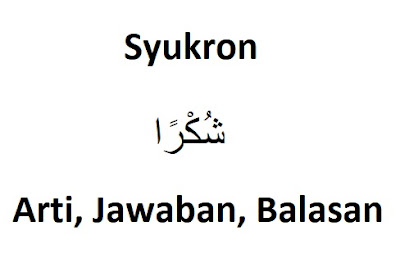 Arti Syukron: Jawaban, Balasan