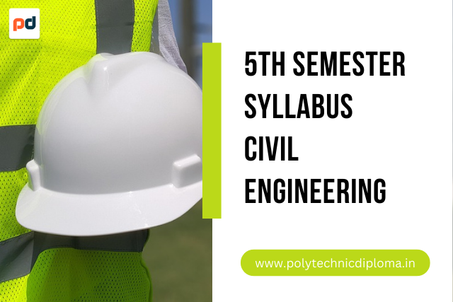 Polytechnic 5th Semester Civil Engineering Syllabus: PDF Download