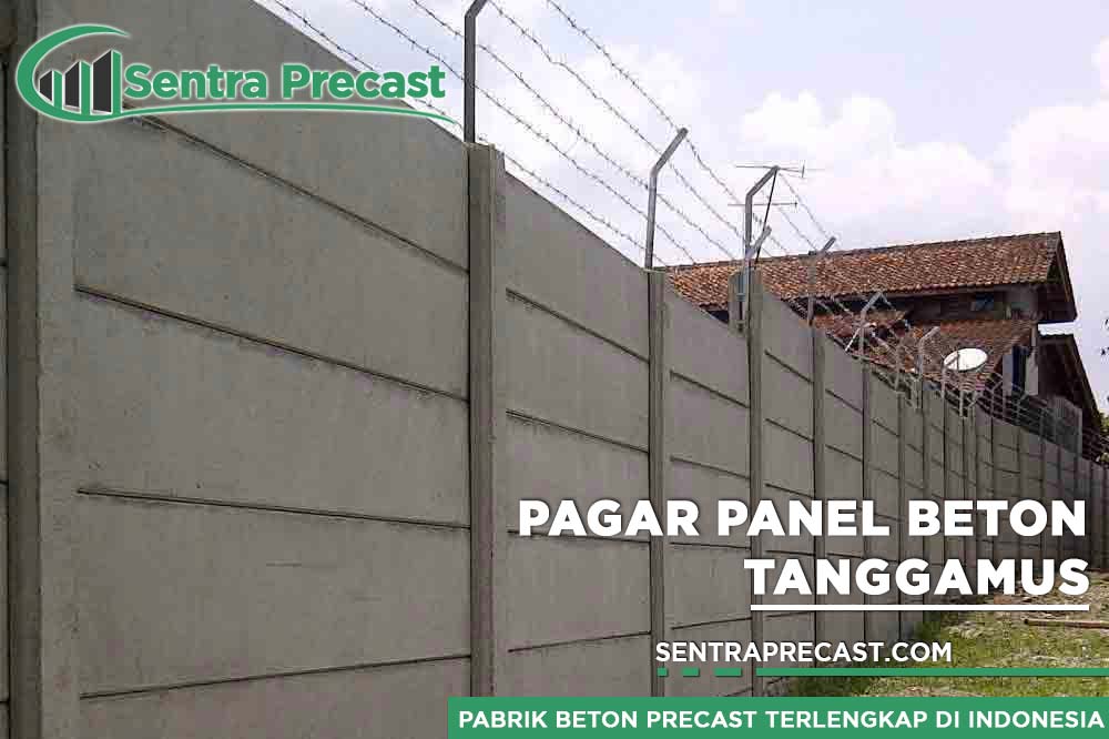 Harga Pagar Panel Beton Tanggamus Terupdate 2024