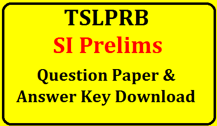 TSLPRB Sub Inspector Prelims 2022 Question Paper and Answer Key Download