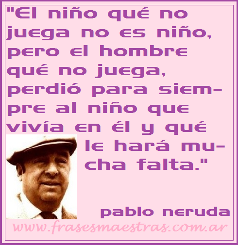 frases de pablo neruda