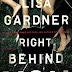 RIGHT BEHIND YOU BY LISA GARDNER