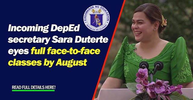 Incoming DepEd secretary Sara Duterte eyes full face-to-face classes by August