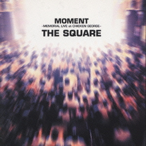 T‐SQUARE – Moment: Memorial Live at Chicken George