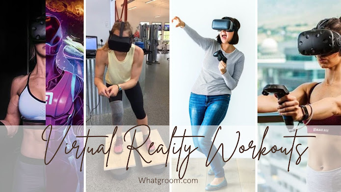 Virtual Reality Workouts