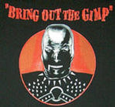 I need a gimp. I need a gimp.