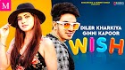 WISH LYRICS - Diler Kharkiya