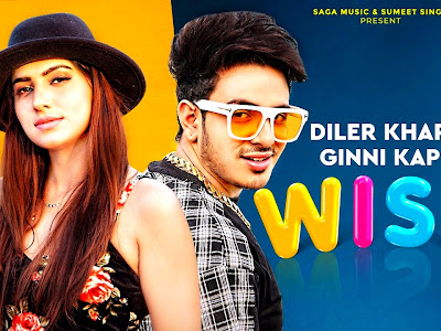 WISH LYRICS - Diler Kharkiya