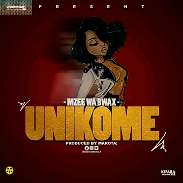 AUDIO| Mzee Wa Bwax - Unikome