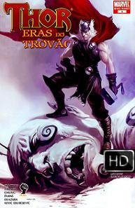 Thor Eras do Trovao Baixar – Mega Postagem Thor 2009 – Saga Atualizada e Especiais