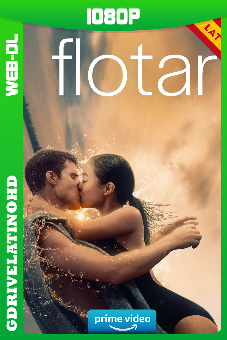 Flotar (2024) WEB-DL 1080p Latino-Inglés