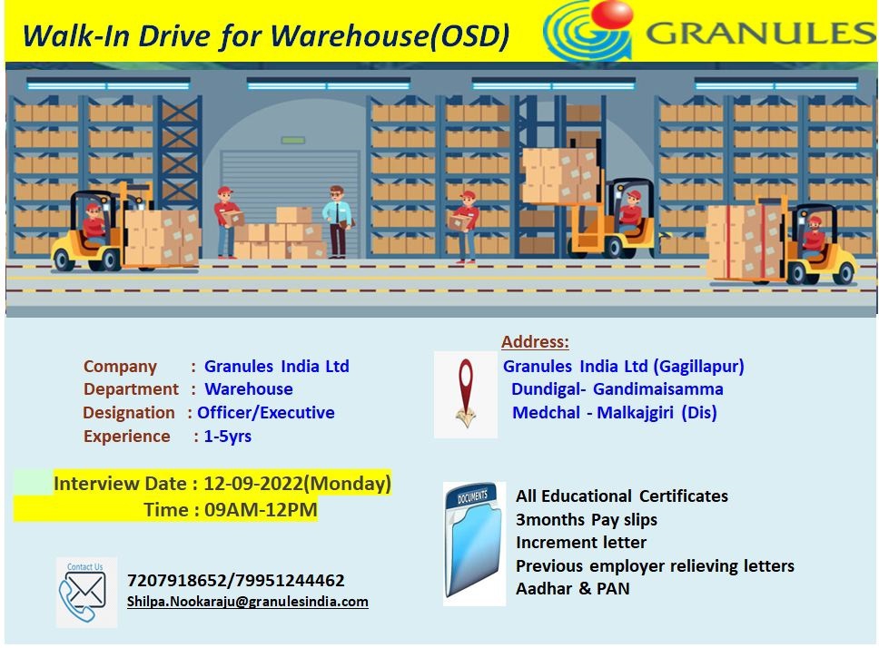 Job Available's for Granules India Ltd Walk-In Interview for Warehouse (OSD)