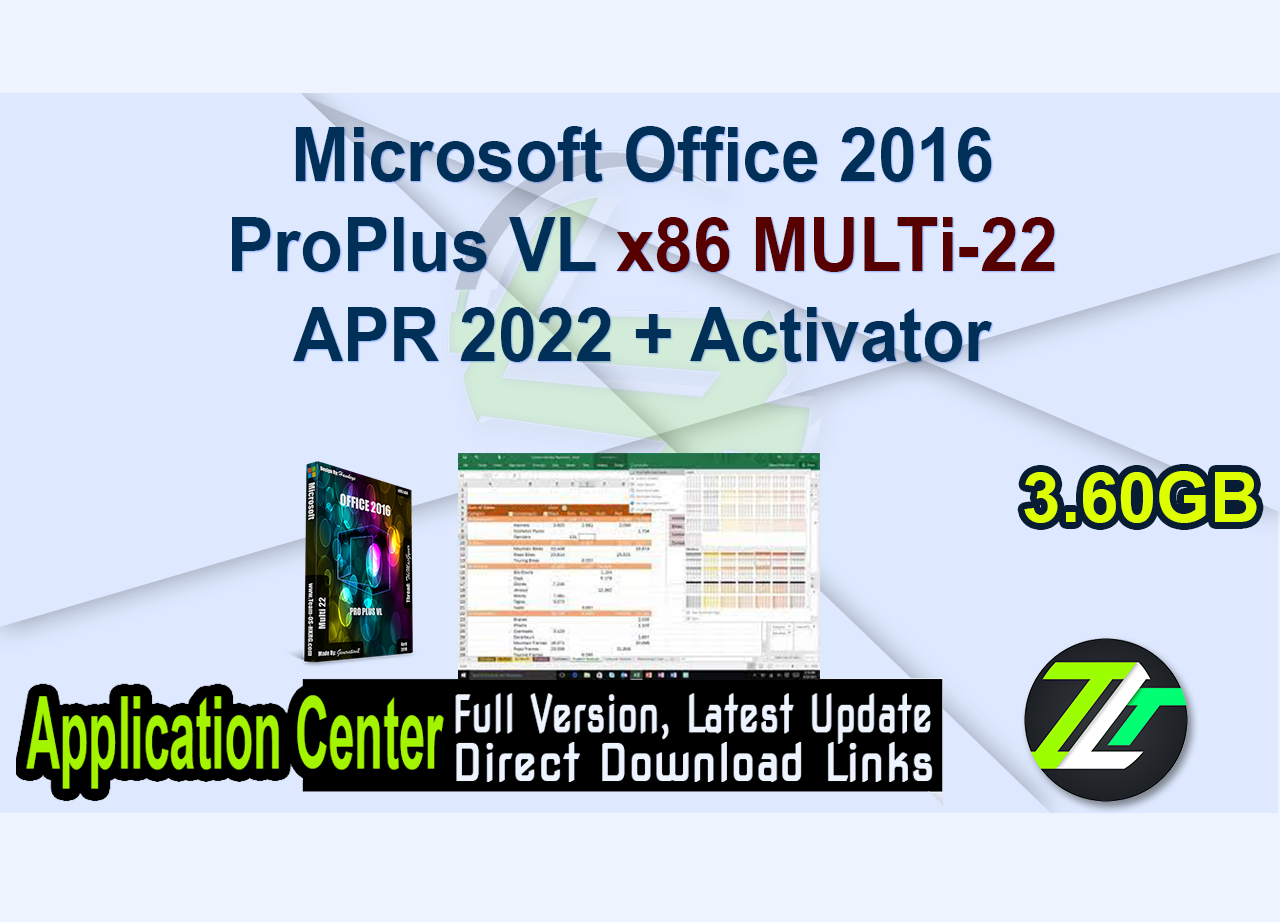 Microsoft Office 2016 ProPlus VL x86 MULTi-22 APR 2022 + Activator