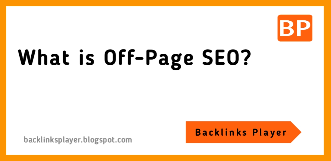 What is Off-Page SEO?