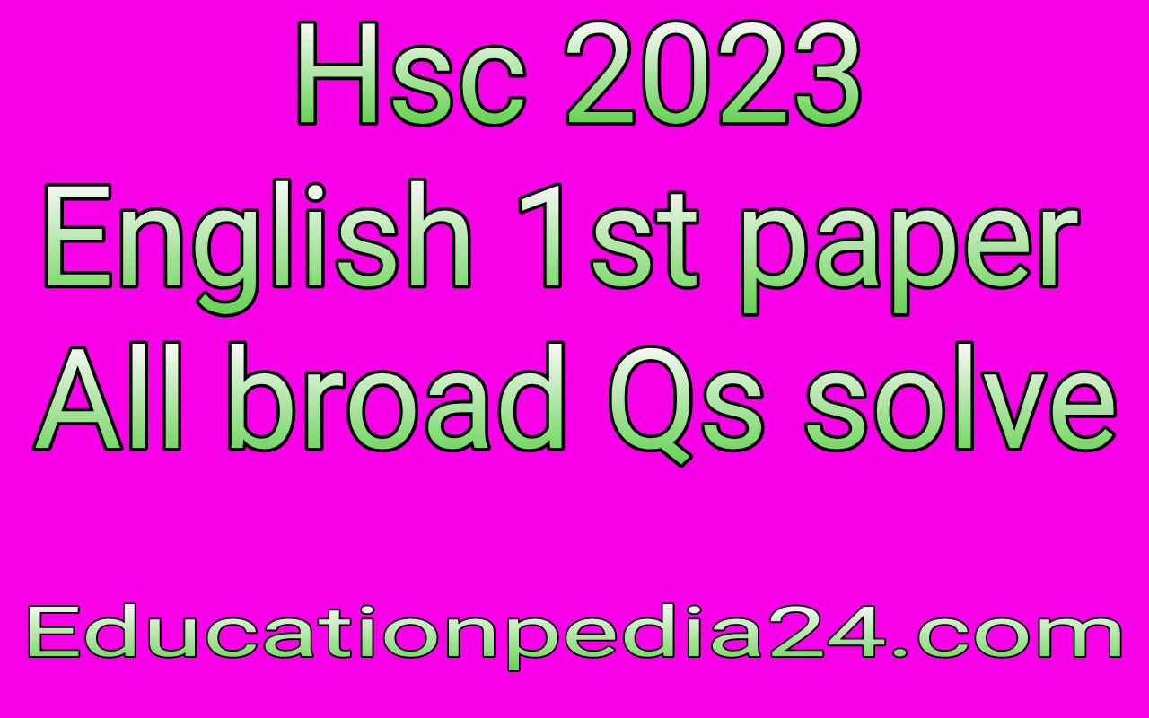 Hsc English 1st paper mcq solution (All broad) 2023 |  সকল বোর্ড এইচএসসি ইংরেজি ১ম পএ বহুনির্বাচনি সমাধান ২০২৩