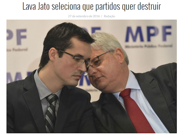 Lava Jato seleciona que partidos quer destruir