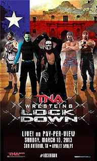 TNA Lockdown 2013 - 3/10/2013 (10th March 2013)