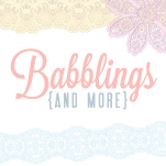 Babblings and More