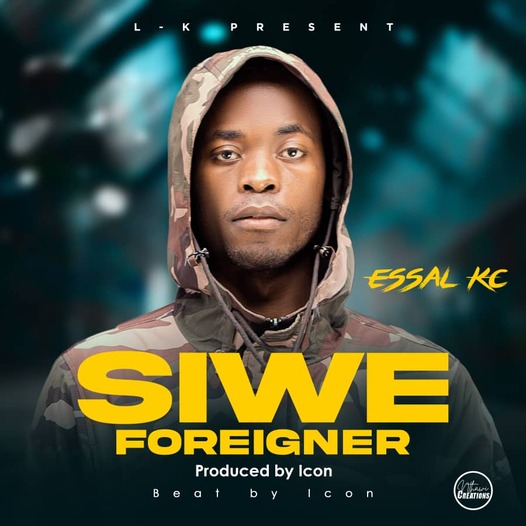 Essal KC - Siwe Foreigner || Prod by Icon