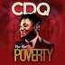 [Music] CDQ – Bye Bye Poverty