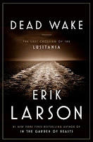 Dead Wake by Erik Larson (Book cover)