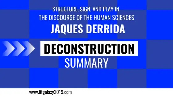 Structure, Sign, and Play in the Discourse of the Human Sciences-Summary