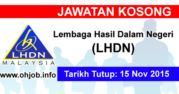 Jawatan Kosong Lembaga Hasil Dalam Negeri (LHDN) (15 