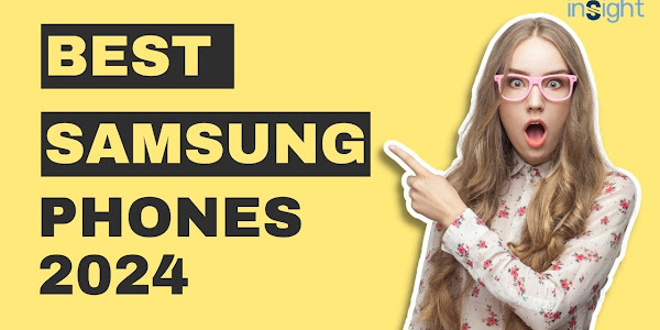 The Best Samsung Phones Of 2024