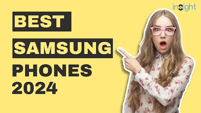 Best Samsung Phones 2024