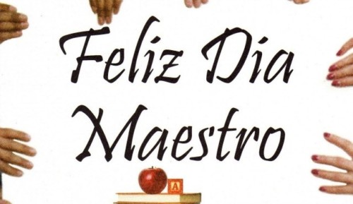 Felíz Día del Maestro en imágenes