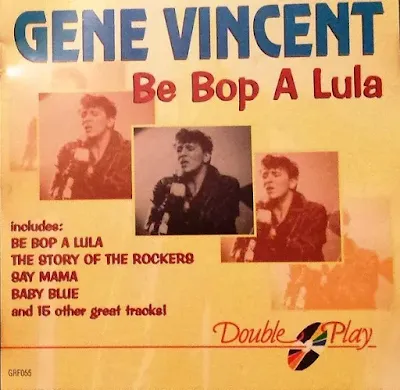 Gene Vincent, a Lenda do Rockabilly que Revolucionou a Música - Disco Be Bop a Lula