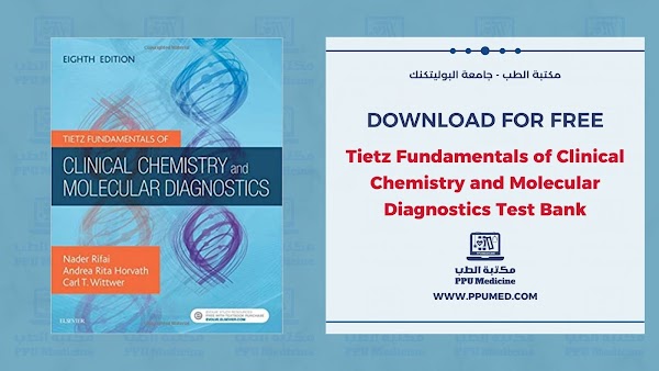 بنك أسئلة كتاب Tietz Fundamentals of Clinical Chemistry and Molecular Diagnostics Test Bank مجاناً