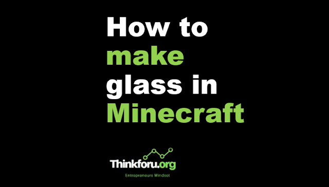 Cover Image of How to make glass in minecraft