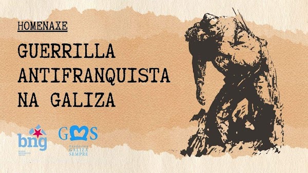 Homenaje a la Guerrilla Antifranquista en Galicia