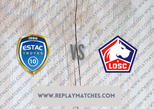 Troyes vs Lille Highlights 01 May 2022