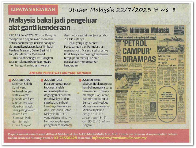 Lipatan sejarah 22 Julai - Keratan akhbar Utusan Malaysia 22 Julai 2023