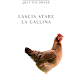 Quit the Doner, in libreria dal 21 maggio "LASCIA STARE LA GALLINA" (Bompiani)