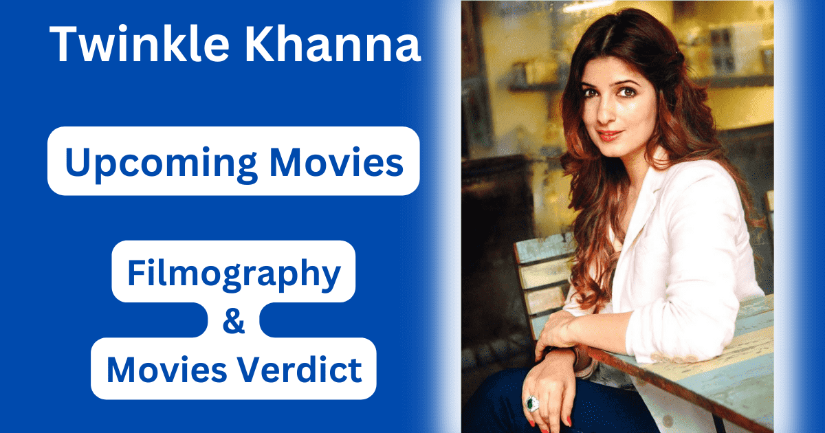 Twinkle Khanna Filmography and Verdict Hit or Flop Movies List