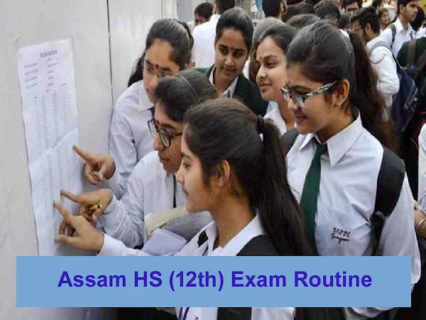 Assam HS 12th Routine
