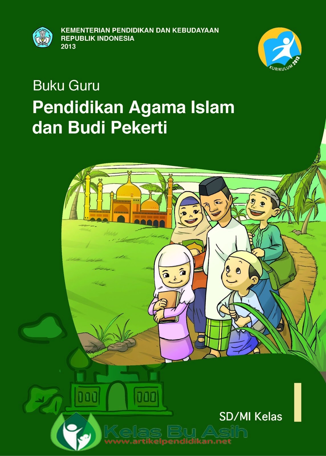 Buku Kurikulum 2013 Guru Agama Kelas 1 SD , Pendidikan Agama Islam dan