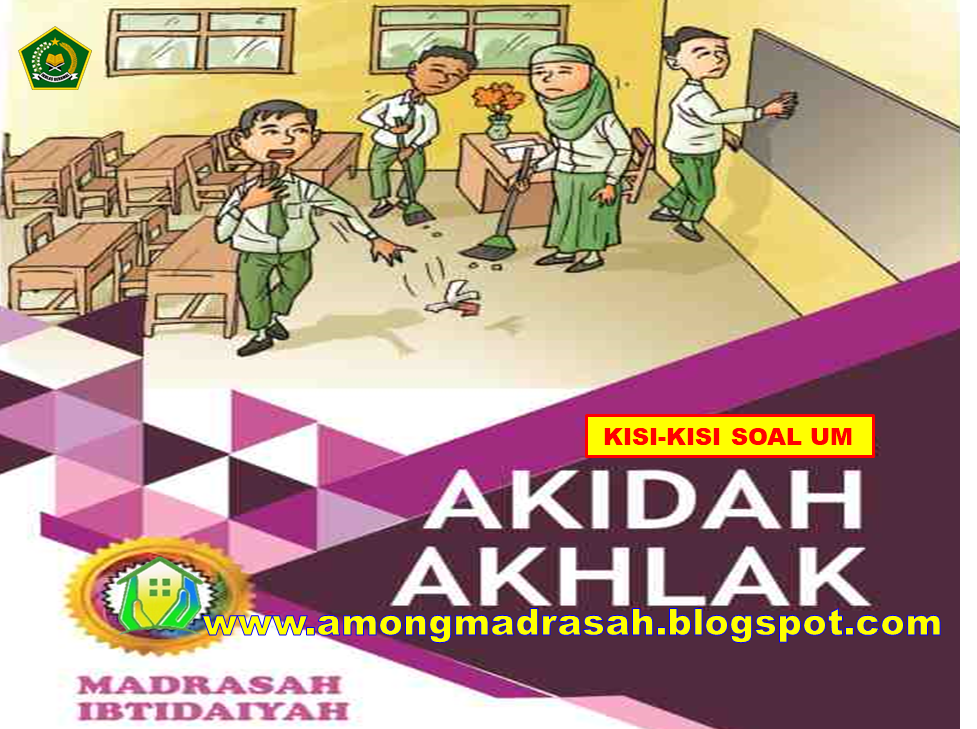 Kisi-kisi Ujian Madrasah Akidah Akhlak