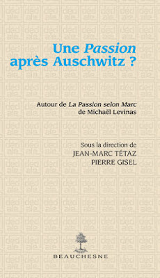 Michael Levinas Pierre Gisel éditions Beauchesne Passion Après Auschwitz ?